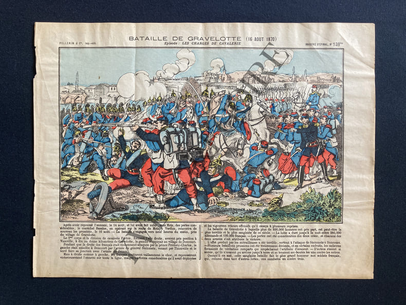 BATAILLE DE GRAVELOTTE (16 AOUT 1870)-EPISODE: LES CHARGES DE CAVALERIE-IMAGERIE D'EPINAL PELLERIN. 