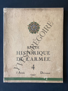 REVUE HISTORIQUE DE L'ARMEE-3e ANNEE-N°4-DECEMBRE 1947