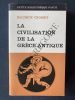 LA CIVILISATION DE LA GRECE ANTIQUE. MAURICE CROISET