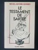 LE TESTAMENT DE SARTRE. MICHEL-ANTOINE BURNIER