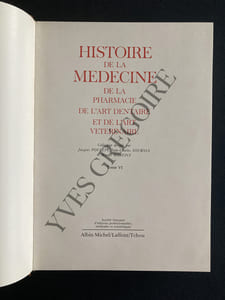 HISTOIRE DE LA MEDECINE DE LA PHARMACIE DE L'ART DENTAIRE ET DE L'ART VETERINAIRE-TOME 6