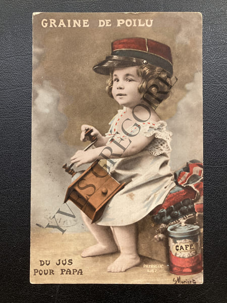 GRAINE DE POILU-DU JUS POUR PAPA-CARTE POSTALE. 