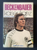 BECKENBAUER KAISER FRANZ. JACQUES THIBERT