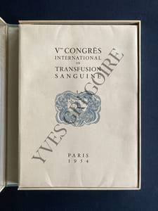 Vème CONGRES INTERNATIONAL DE TRANSFUSION SANGUINE-PARIS 1954