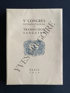 Vème CONGRES INTERNATIONAL DE TRANSFUSION SANGUINE-PARIS 1954