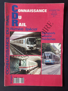 CONNAISSANCE DU RAIL-N°118-NOVEMBRE 1990-SPECIAL TRANSPORTS URBAINS