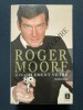 AMICALEMENT VOTRE Mémoires. ROGER MOORE