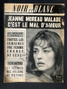 NOIR ET BLANC-N°1082-DU 25 NOVEMBRE AU 1 DECEMBRE 1965-JEANNE MOREAU. 