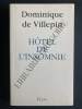 HOTEL DE L'INSOMNIE. DOMINIQUE DE VILLEPIN