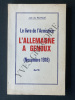 L'ALLEMAGNE A GENOUX (NOVEMBRE 1918) LE LIVRE DE L'ARMISTICE. JOB DE ROINCE