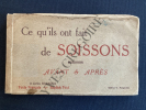 CE QU'ILS ONT FAIT DE SOISSONS AVANT ET APRES-24 CARTES POSTALES DETACHABLES.