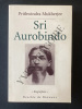 SRI AUROBINDO. PRITHWINDRA MUKHERJEE