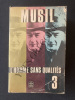 L'HOMME SANS QUALITES-TOME III. ROBERT MUSIL