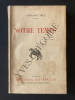 NOTRE TEMPS. GONZAGUE TRUC