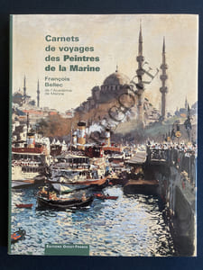 CARNETS DE VOYAGES DES PEINTRES DE LA MARINE