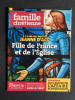 FAMILLE CHRETIENNE-N°1768-DU 3 AU 9 DECEMBRE 2011-JEANNE D'ARC. 