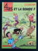 LES 4 AS ET LA BOMBE F. FRANCOIS CRAENHALS-GEORGES CHAULET