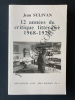 12 ANNEES DE CRITIQUE LITTERAIRE 1968-1979-RENCONTRES AVEC JEAN SULIVAN N°5. JEAN SULIVAN