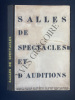 SALLES DE SPECTACLES ET D'AUDITIONS. ROGER POULAIN (DOCUMENTS RECUEILLIS ET PRESENTES PAR)