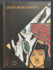 CATALOGUE EXPOSITION-LEGER MONUMENTAL-ABATTOIRS DE TOULOUSE DU 8 MARSAU 4 SEPTEMBRE 2005. ALAIN MOUSSEIGNE