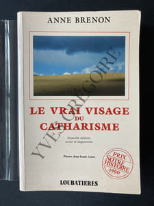 LE VRAI VISAGE DU CATHARISME