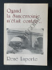 QUAND LA SANCERROINIE M'ETAIT CONTEE.. RENE LAPORTE