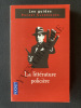 LA LITTERATURE POLICIERE. CLAUDE AZIZA-ANNE REY