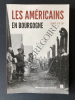 LES AMERICAINS EN BOURGOGNE 1917-1919. MARIE-FRANCOISE BARBOT