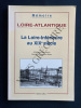 LOIRE ATLANTIQUE-LA LOIRE INFERIEURE AU XIXe SIECLE. ADOLPHE LAURENT JOANNE-CHRISTOPHE BELSER (ADAPATATION PAR)