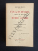 L'EDUCATION PHYSIQUE, VIRILE ET MORALE PAR LA METHODE NATURELLE-TOME II TECHNIQUE DES EXERCICES-TECHNOLOGIE-MARCHE-COURSE-SAUT. GEORGES HEBERT