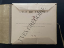 LES CHATEAUX DE L'ILE DE FRANCE-ARCHIVES PHOTOGRAPHIQUES DE LA DEMEURE HISTORIQUE. JEAN VINCENT