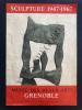 AFFICHE-MUSEE DES BEAUX-ARTS-GRENOBLE-SCULPTURE 1947-1967. 