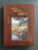 BREUTZ.BRUTZ.BRUZ DE B A Z. COLLECTIF