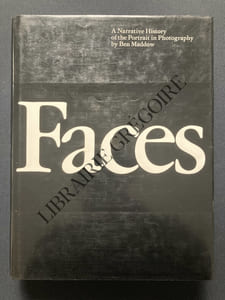 FACES A Narrative History of the Portrait in Photography