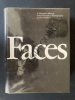 FACES A Narrative History of the Portrait in Photography. BEN MADDOW