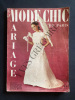 LA MODE CHIC-N°20-2e TRIMESTRE 1967-MARIAGE. 