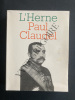 PAUL CLAUDEL. CONSTANTIN TACOU (SOUS LA DIRECTION DE)-PIERRE BRUNEL (DIRIGE PAR)