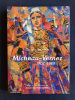 MICHEAU-VERNEZ 1907-1989. JEAN-MARC MICHAUD-MIKAEL MICHEAU-VERNEZ (AVEC LA COLLABORATION DE)