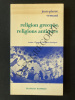 RELIGION GRECQUE RELIGIONS ANTIQUES. JEAN-PIERRE VERNANT