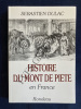 HISTOIRE DU MONT DE PIETE EN FRANCE (1777-1993). SEBASTIEN DULAC