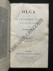 OLGA OU LE DEVOUEMENT FILIAL SUIVI DE NOUVELLES. EMMA FAUCON