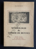 MYTHOLOGIE DU TRESOR DE RENNES Histoire véritable de l'Abbé SAUNIERE Curé de RENNES-le-CHATEAU. RENE DESCADEILLAS