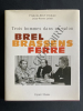 BREL BRASSENS FERRE TROIS HOMMES DANS UN SALON. FRANCOIS RENE CRISTIANI-JEAN PIERRE LELOIR