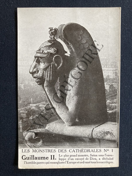 GUILLAUME II-CARTE POSTALE-LES MONSTRES DES CATHEDRALES N&deg;1. 