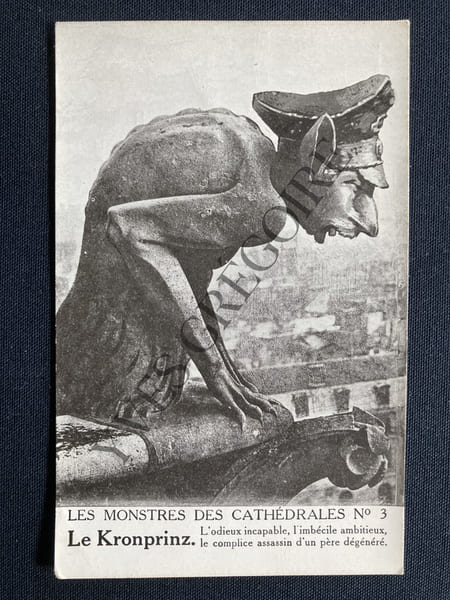 LE KRONPRINZ-CARTE POSTALE SATIRIQUE-LES MONSTRES DES CATHEDRALES N&deg;3. 