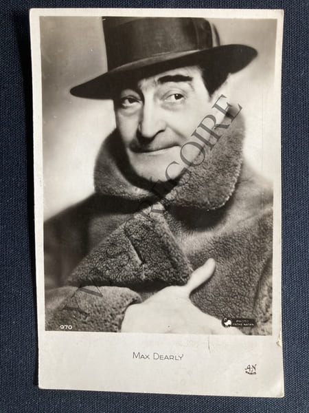 CARTE POSTALE. MAX DEARLY