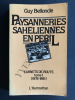 PAYSANNERIES SAHÉLIENNES EN PÉRIL-CARNETS DE ROUTE-TOME 1 (1978-1981). GUY BELLONCLE