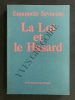 LA LOI ET LE HASARD. EMANUELE SEVERINO