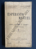 ESPERANTO MANUEL Cours pratique et complet en 15 leçons. GABRIEL CHAVET-GEORGES WARNIER