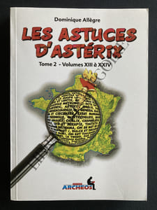 LES ASTUCES D'ASTERIX-TOME 2-VOLUMES XIII A XXIV
